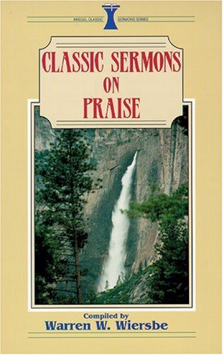 Classic Sermons On Praise book cover