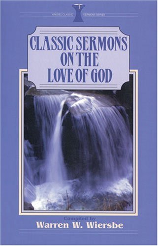 Classic Sermons On The Love Of God book cover