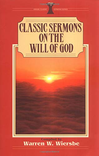 Classic Sermons On The Will Of God book cover