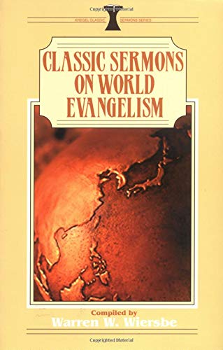 Classic Sermons On World Evangelism book cover
