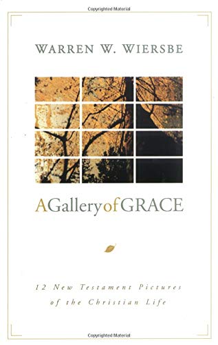Gallery of Grace***op***: 12 New Testament Pictures of the Christian Life cover