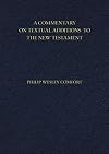 A Commentary on Textual Additions to the New Testament