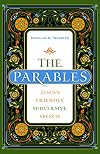The Parables: Jesus's Friendly Subversive Speech