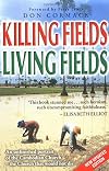 Killing Fields, Living Fields