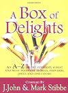 A Box of Delights: An A-Z of the Funniest, Wisest, and Most Poignant Stories, Proverbs, Jokes, and One-Liners