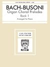 ORGAN CHORAL PRELUDES - BOOK I PIANO