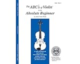 The Abcs Of Violin For The Absolute Beginner Book 1 Book Mp3pdf