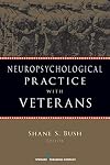 Neuropsychological practice with veterans