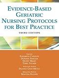 Evidencebased Geriatric Nursing Protocols For Best Practice
