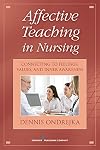 Affective Teaching in Nursing: Connecting to Feelings, Values, and Inner Awareness