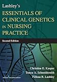 Lashleys Essentials Of Clinical Genetics In Nursing Practice