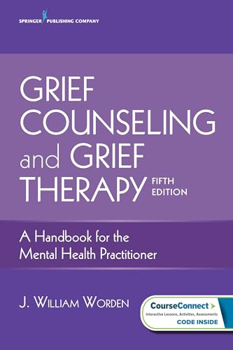 Copertina: Grief counseling and grief therapy: A handbook for the mental health 
	practitioner. 5th ed