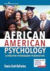 African American psychology : a positive psychology perspective
