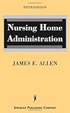 Nursing Home Administration
