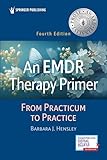 An EMDR therapy primer