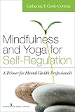 Mindfulness and Yoga for Self-Regulation book cover