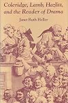 Coleridge, Lamb, Hazlitt and the Reader of Drama