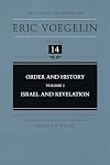 Order and History, Volume I, Israel and Revelation