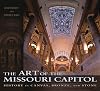 The Art of the Missouri Capitol: History in Canvas, Bronze, and Stone
