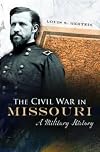 The Civil War in Missouri: A Military History (Shades of Blue and Gray)