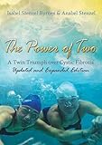 The Power Of Two A Twin Triumph Over Cystic Fibrosis Updated And Expanded Edition Volume 1