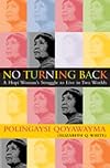 No Turning Back : A Hopi Indian Woman's Struggle to Live in Two Worlds