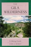 The Gila Wilderness A Hiking Guide