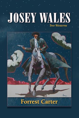 The Vengeance Trail of Josey WalesWales cover