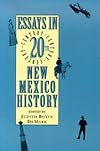 Essays in Twentieth-Century New Mexico History