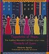 Tapestries of Hope, Threads of Love: The Arpillera Movement in Chile, 1974-1994