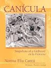 Canícula: Snapshots of a Girlhood en la Frontera