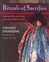 Rituals of Sacrifice: Walking the Face of the Earth on the Sacred Path of the Sun