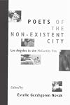 Poets of the Non-Existent City: Los Angeles in the McCarthy Era