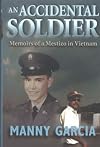 An Accidental Soldier: Memoirs of a Mestizo in Vietnam