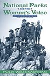 National Parks and the Woman's Voice: A History