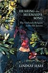 Hearing the Mermaid's Song: The Umbanda Religion in Rio de Janeiro