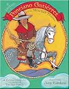 The Legend of Ponciano Gutiérrez and the Mountain Thieves (Pasó por Aquí Series on the Nuevomexicano Literary Heritage) (English and Spanish Edition)