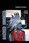 Sacred Smokes: Stories