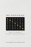 The Language Letters: Selected 1970s Correspondence of Bruce Andrews, Charles Bernstein, and Ron Silliman (Recencies Series: Research and Recovery in Twentieth-Century American Poetics)