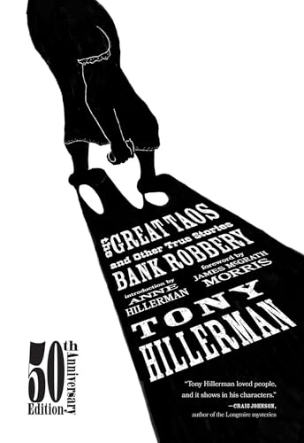 The Great Taos Bank Robbery: And Other True Stories book cover