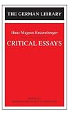 Critical Essays: Hans Magnus Enzensberger (German Library)