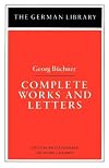 Complete Works and Letters (The German Library)