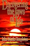 Discovering the Laws of Life