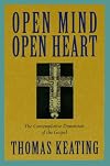 Open Mind, Open Heart: The Contemplative Dimension of the Gospel