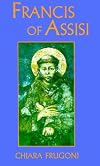 Francis of Assisi: A Life