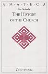 The History of the Church (Handbooks of Catholic Theology)