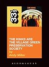 The Kinks are the Village Green Preservation Society