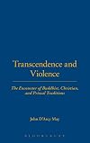 Transcendence and Violence: The Encounter of Buddhist, Christian, and Primal Traditions