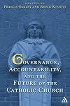 Governance, Accountability, and the Future of the Catholic Church