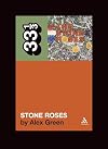 The Stone Roses (33 1/3)
